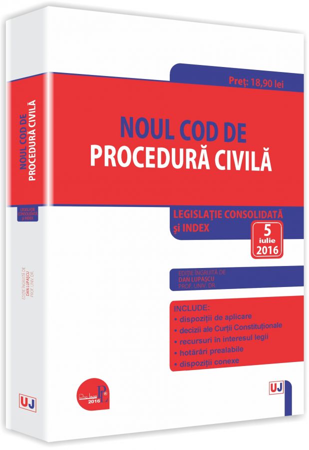 Noul Cod de procedura civila act. 5 iulie 2016
