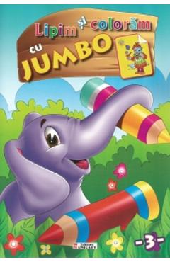 Coperta cărții 'Lipim și colorăm cu Jumbo'