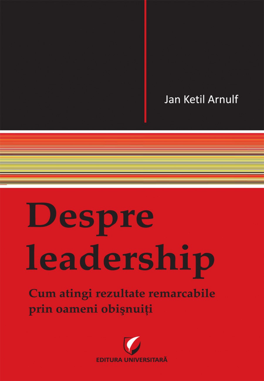 Despre leadership - Jan Ketil Arnulf