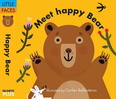 Little Faces: Meet Happy Bear