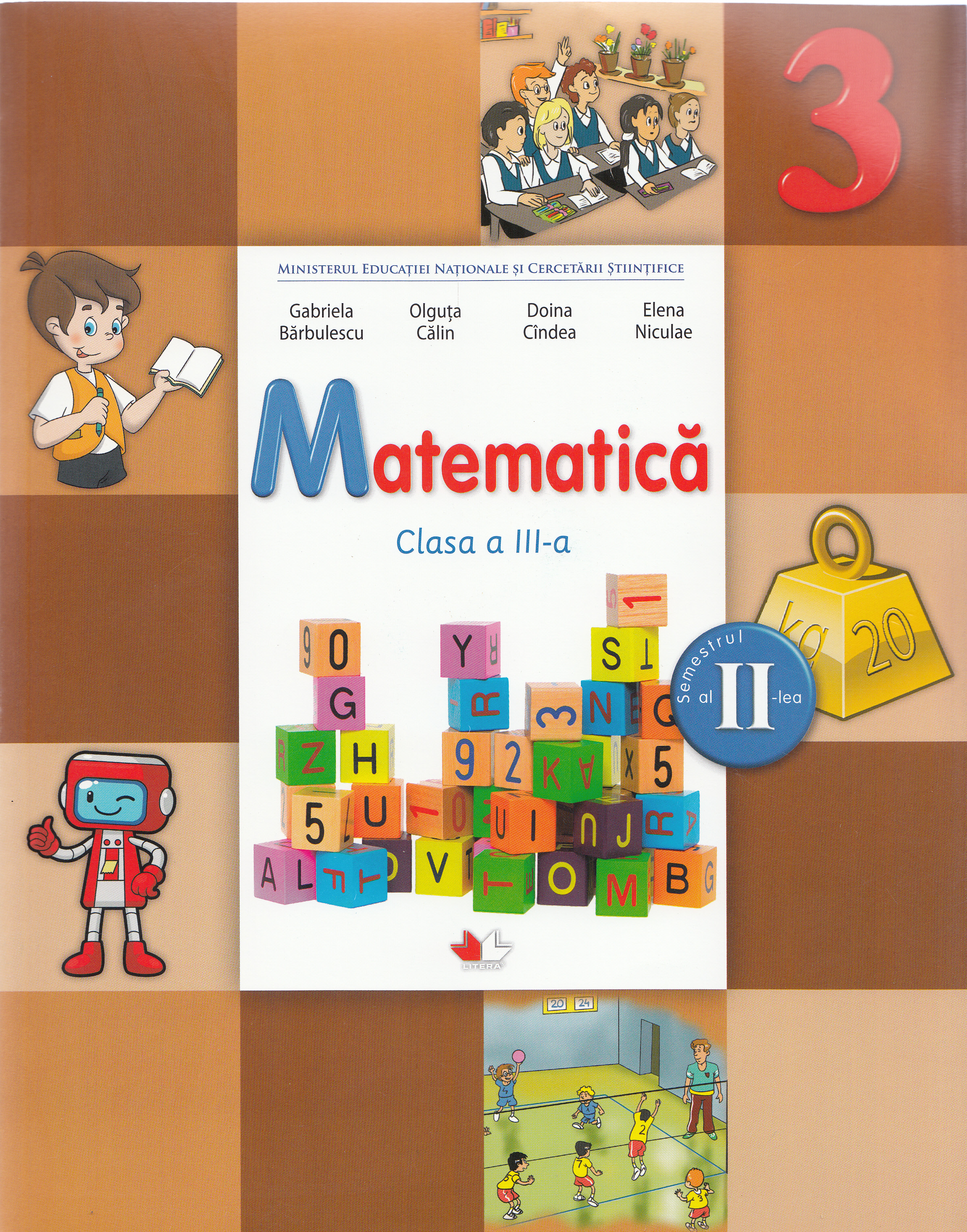 Matematica - Clasa a 3-a. Sem. 2 - Manual + CD - Gabriela Barbulescu, Olguta Calin, Doina Cindea, Elena Niculae