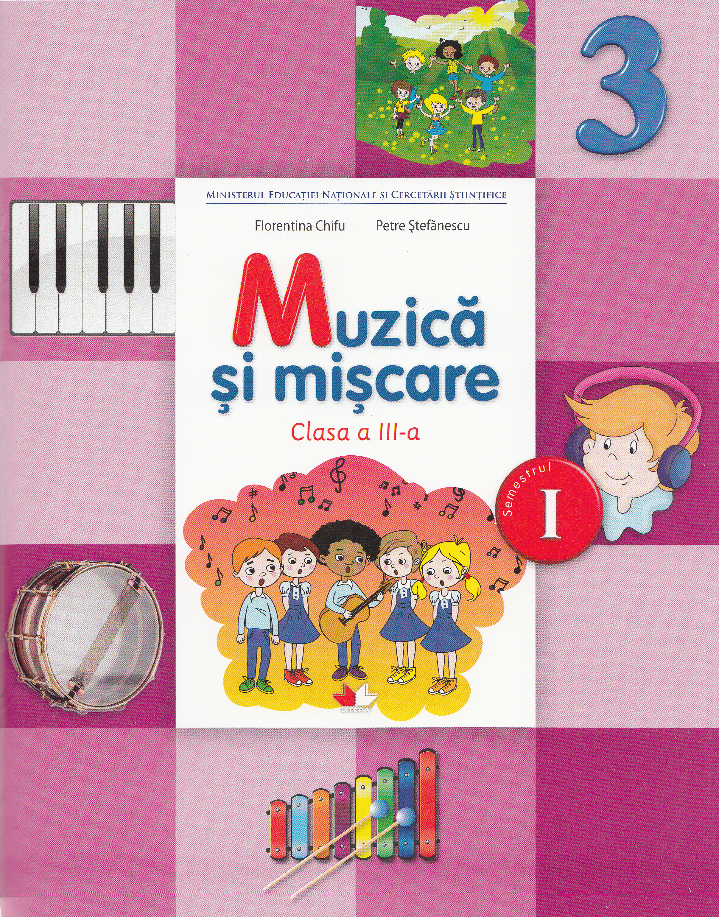 Muzica si miscare - Clasa 3 Sem.1 - Manual + CD - Florentina Chifu, Petre Stefanescu