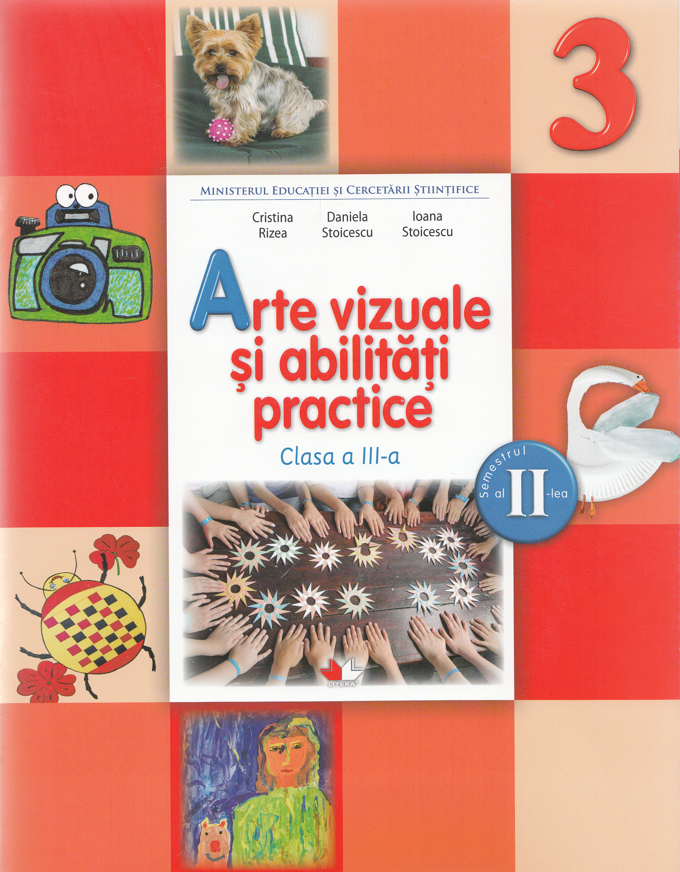 Arte vizuale si abilitati practice - Clasa 3 Sem.2 - Manual + CD - Cristina Rizea, Daniela Stoicescu, Ionela Stoicescu