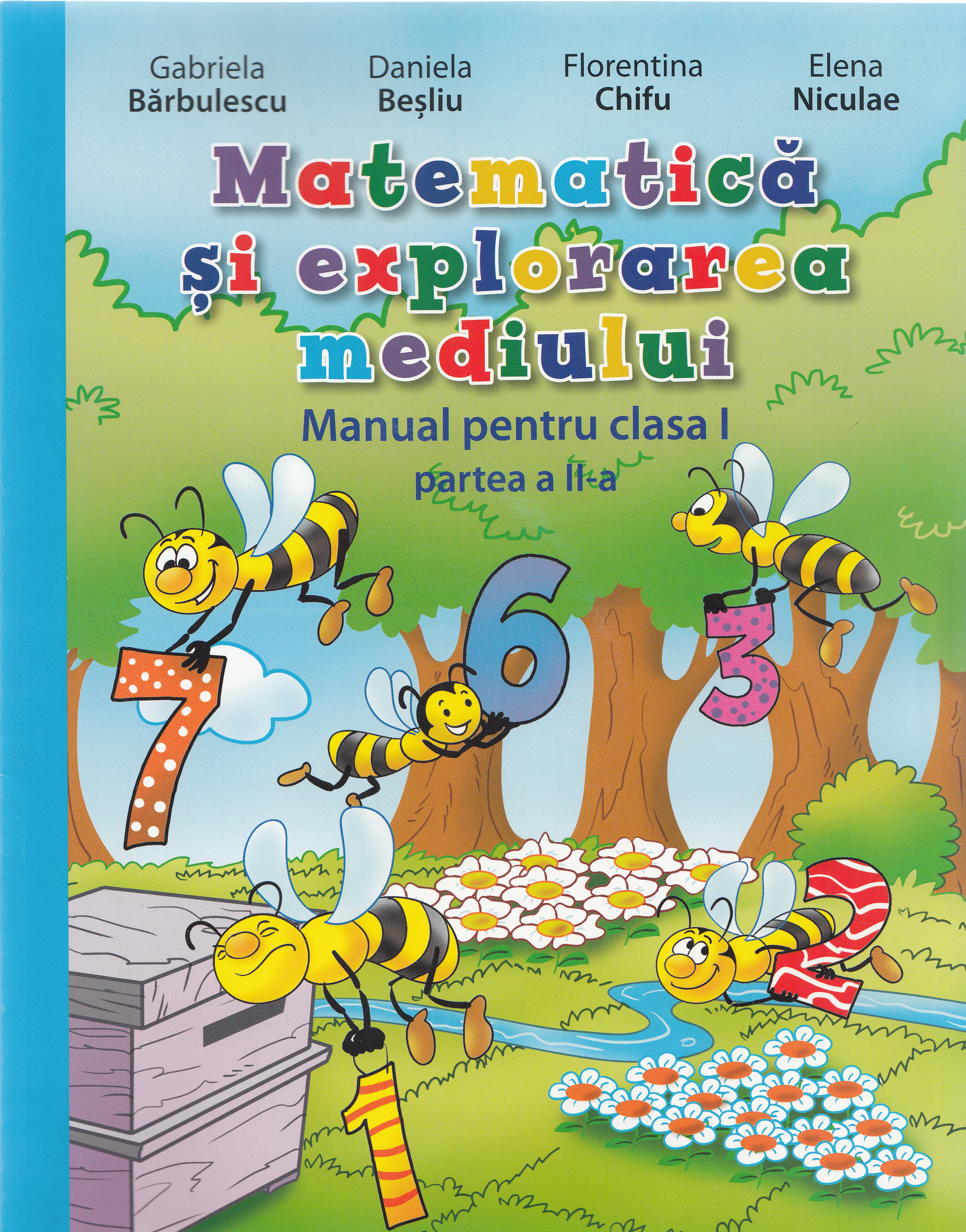 Matematica si explorarea mediului - Clasa a 1-a. Partea II - Manual + CD - Gabriela Barbulescu, Daniela Besliu