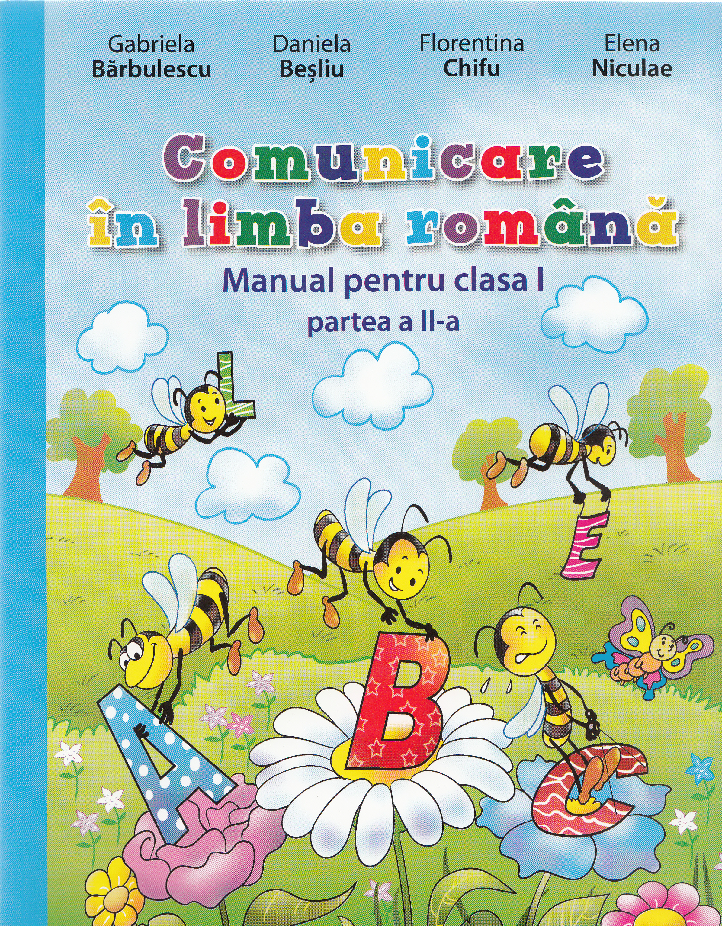 Comunicare in limba romana - Clasa 1. Partea I + II - Manual + CD - Gabriela Barbulescu