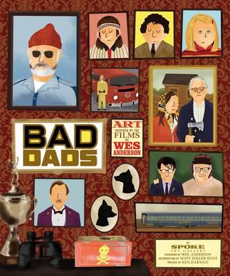 Wes Anderson Collection: Bad Dads