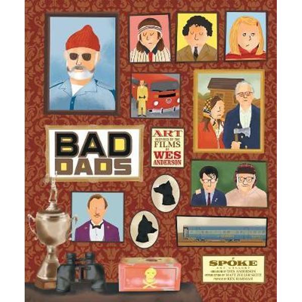 Wes Anderson Collection: Bad Dads