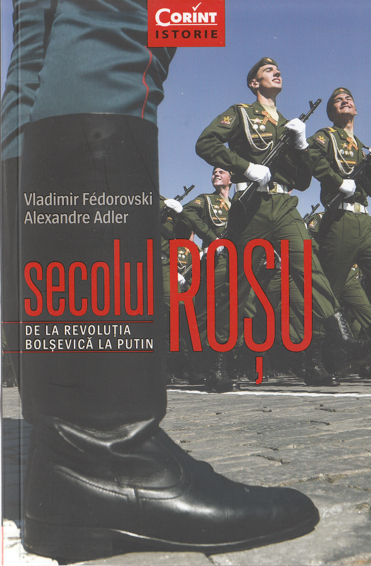 Secolul rosu - Vladimir Fedorovski, Alexandre Adler