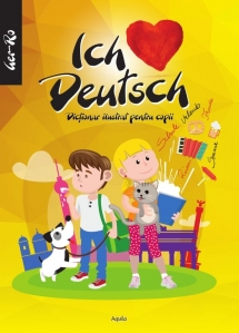 Ich liebe Deutsch dictionar ilustrat pentru copii german-roman