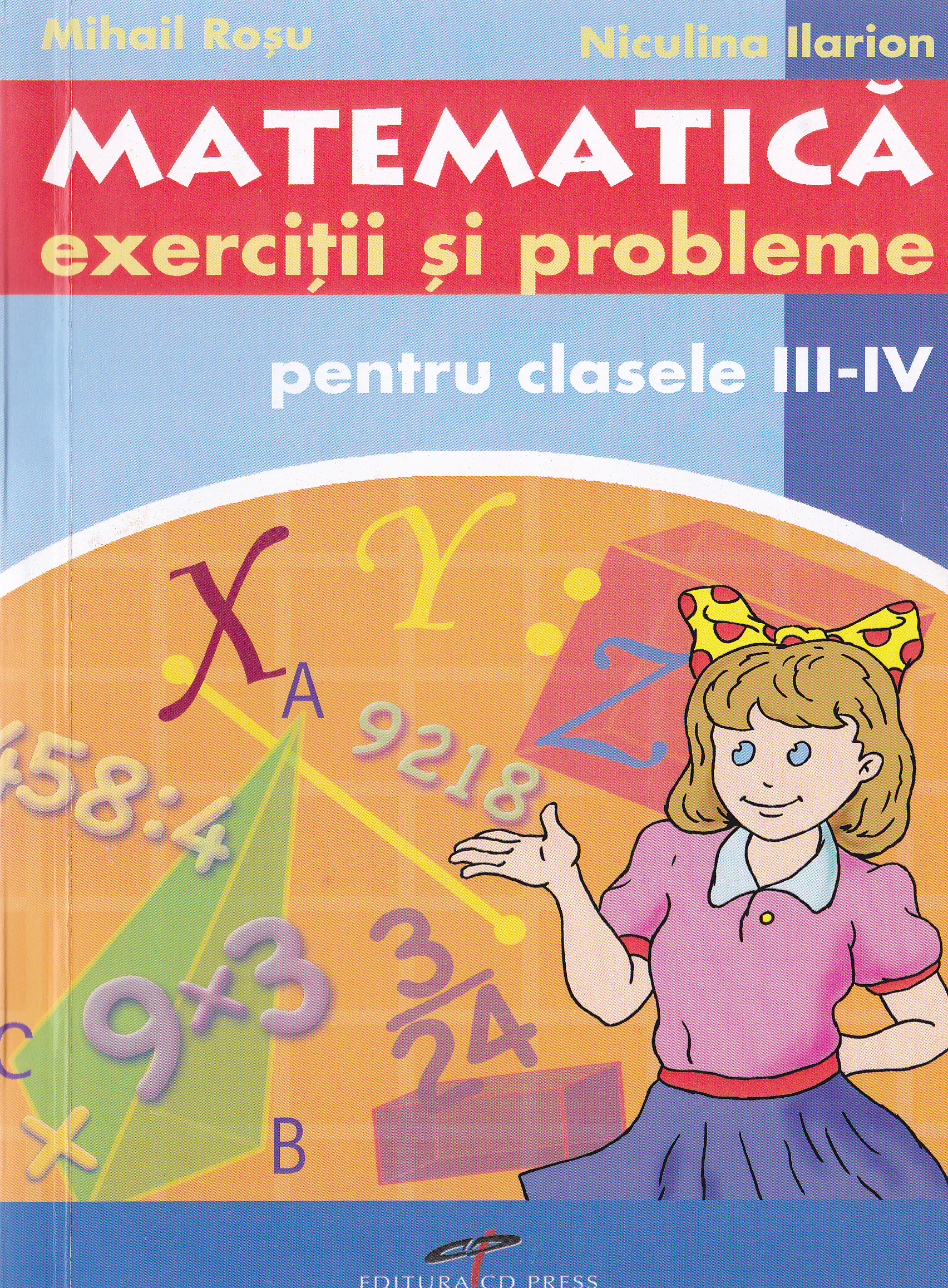 Matematica cls 3-4 Exercitii si probleme - Mihail Rosu, Niculina Ilarion