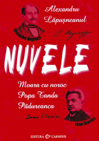 Nuvele - C. Negruzzi, Ioan Slavici