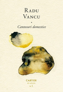 Cantosuri domestice - Radu Vancu