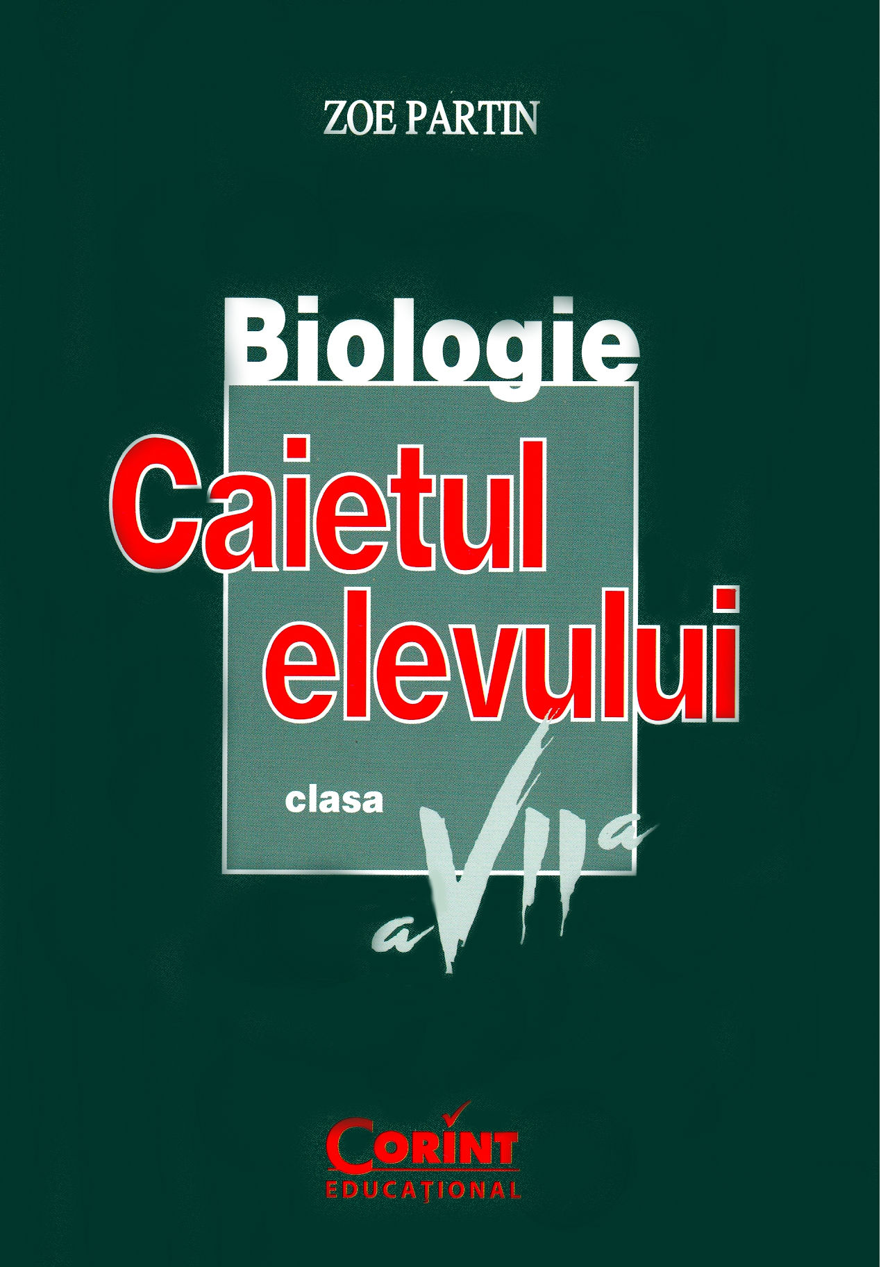 Biologie - Clasa 7 - Caiet - Zoe Partin