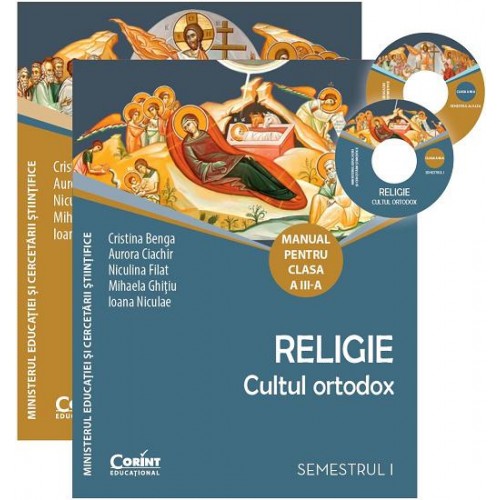 Religie cls 3 sem 1+2 + CD (2 vol.) - Cultul Ortodox - Cristina Benga, Aurora Ciachir