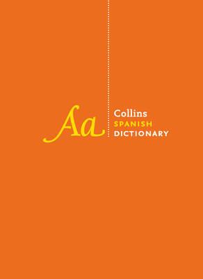 Collins Spanish Dictionary Complete and Unabridged Edition