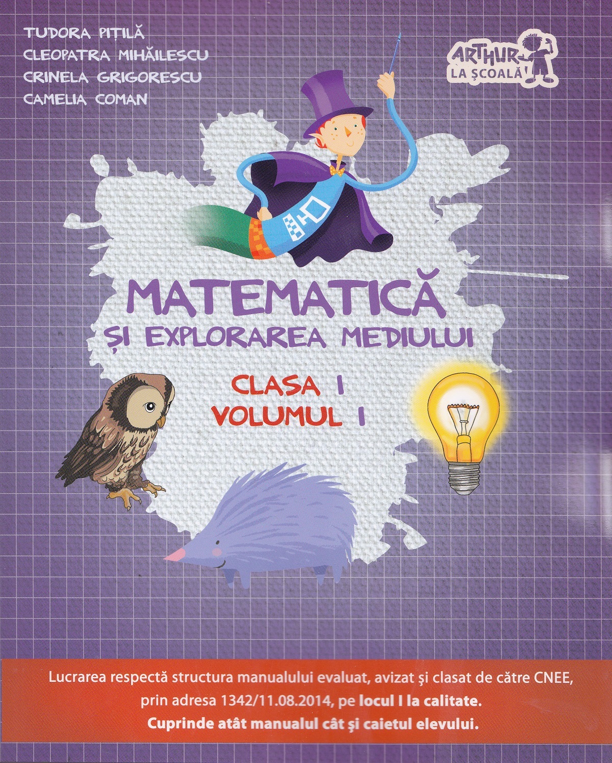 Matematica si explorarea mediului - Clasa 1 Vol.1 - Tudora Pitila, Cleopatra Mihailescu
