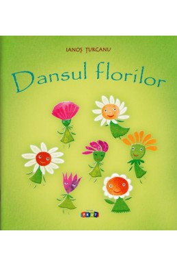 Dansul florilor - Ianos Turcanu
