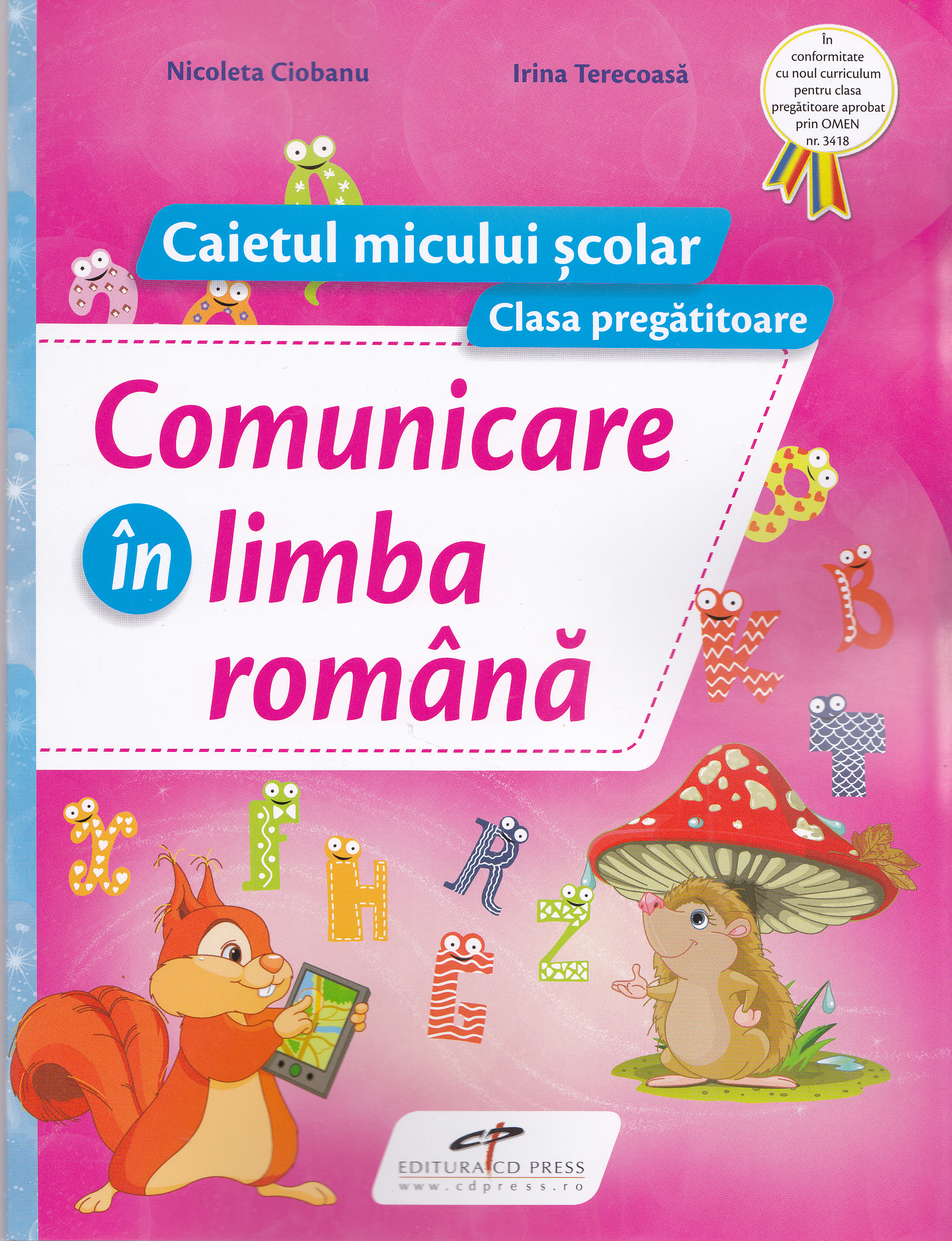 Comunicare in limba romana. Clasa pregatitoare, caiet - Nicoleta Ciobanu