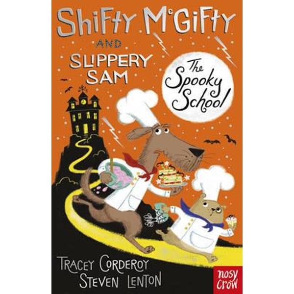 Shifty Mcgifty and Slippery Sam: The Spooky School
