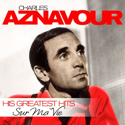 VINIL Charles Aznavour - Sur ma vie - His greatest hits