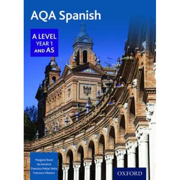AQA A Level Year 1 and AS Spanish Student Book