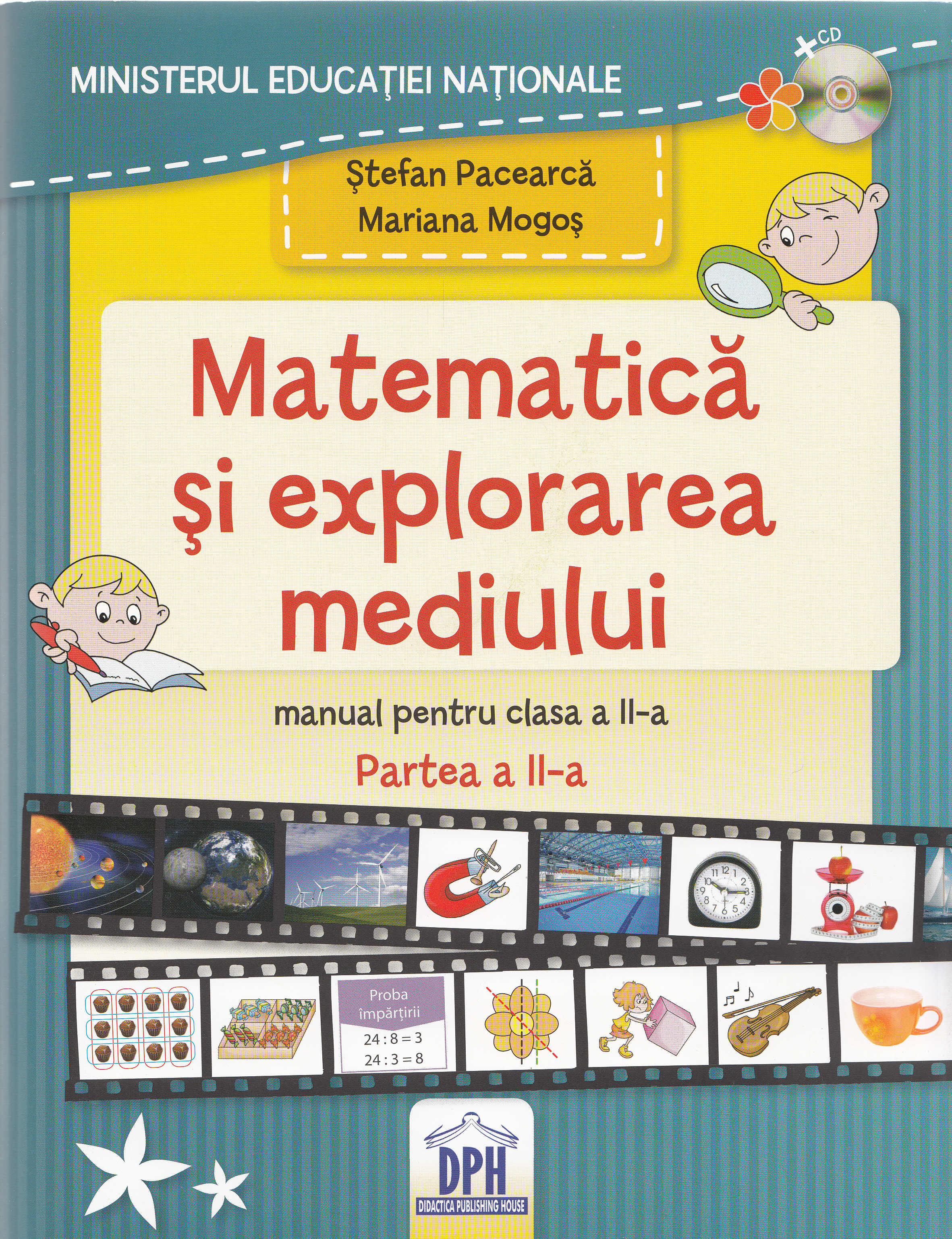 Matematica si explorarea mediului - Clasa a 2-a. Partea 2 - Manual - Stefan Pacearca, Mariana Mogos