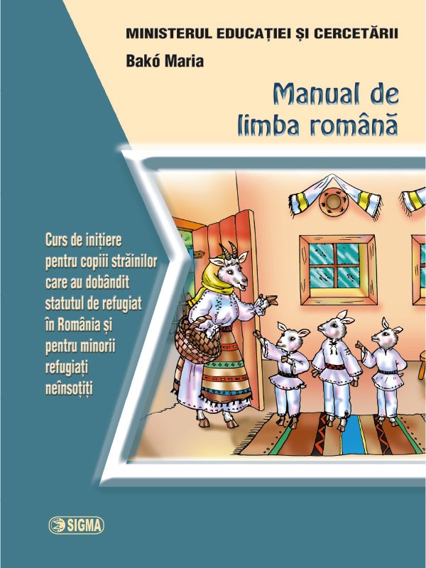 Manual de limba romana - Maria Bako - Curs de initiere pentru copiii strainilor - Statut refugiat