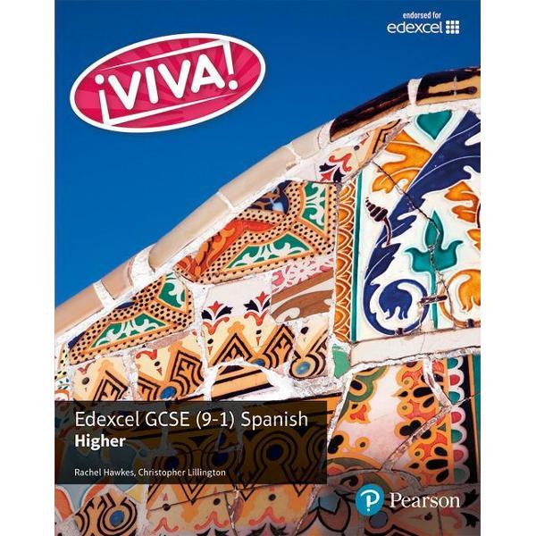 Viva! Edexcel GCSE Spanish Higher Student Book