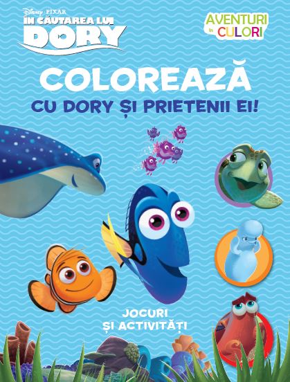 Disney In cautarea lui Dory - Coloreaza cu Dory si prietenii ei! Jocuri si activitati