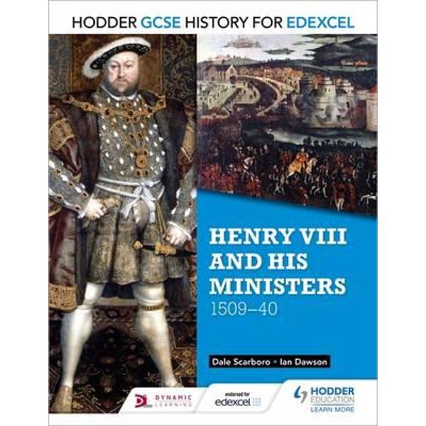 Hodder GCSE History for Edexcel: Henry VIII and His Minister