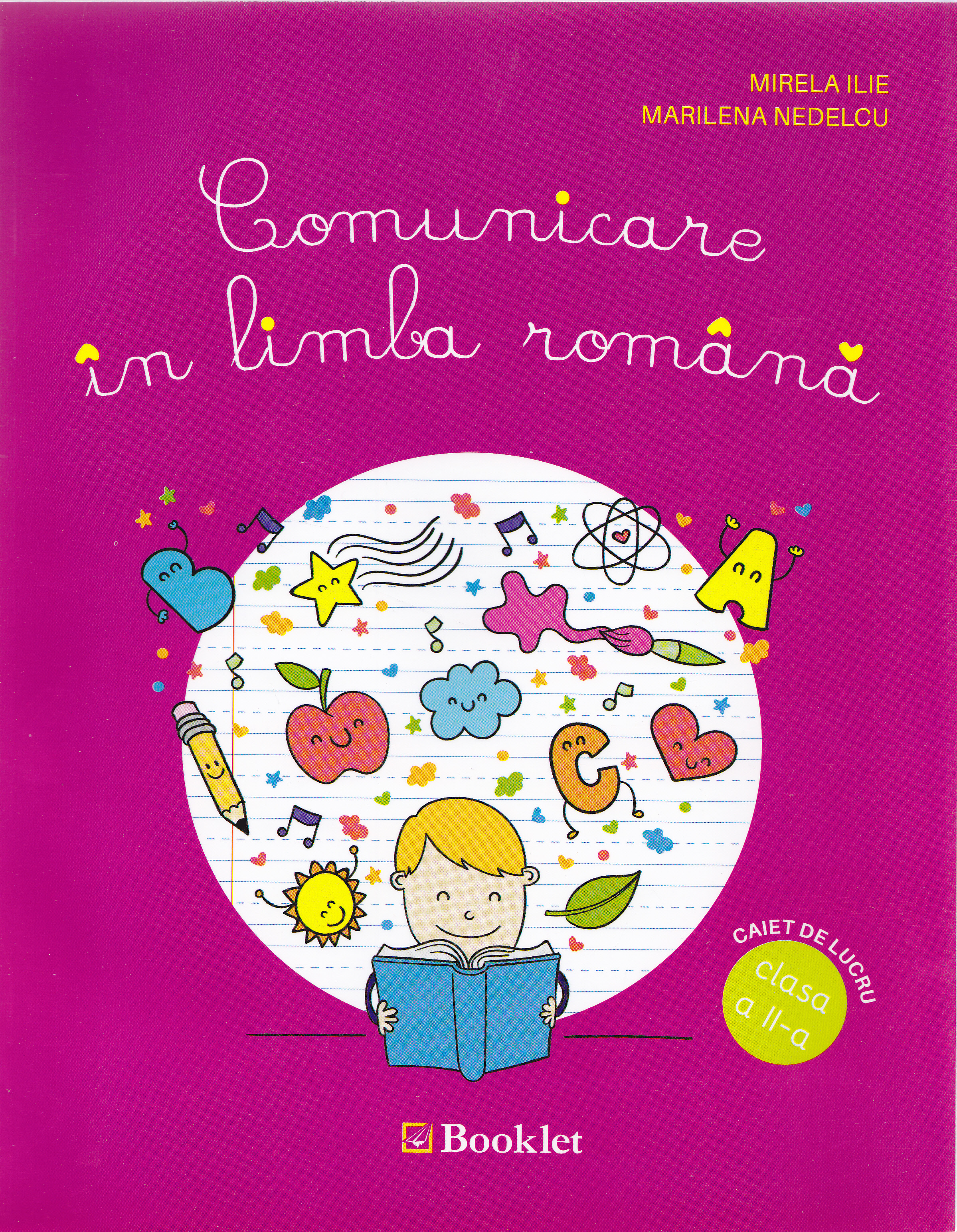 Comunicare in limba romana cls 2 caiet - Mirela Ilie, Marilena Nedelcu