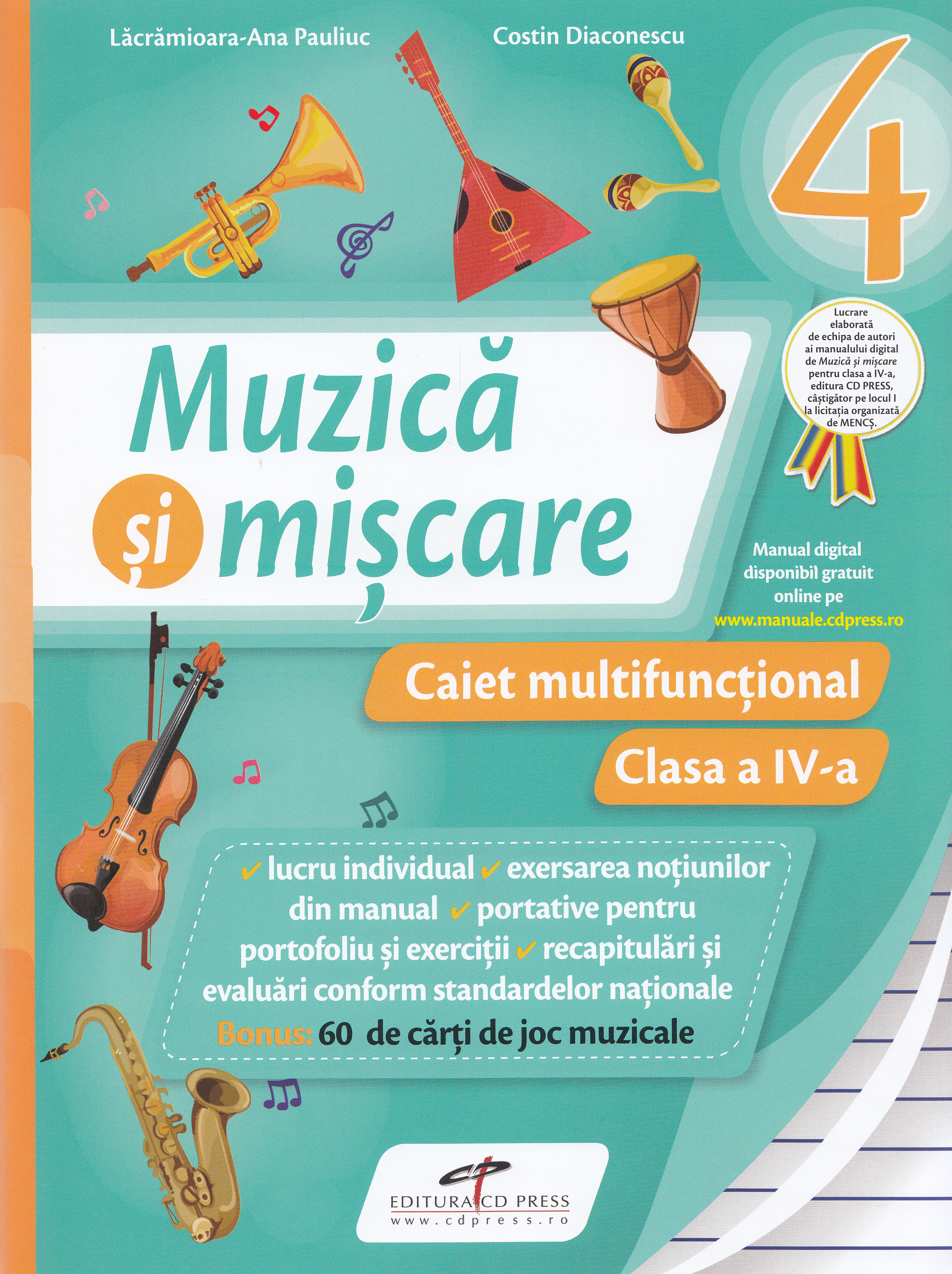 Muzica si miscare - Clasa 4 - Caiet multifunctional - Lacramioara-Ana Pauliuc, Costin Diaconescu