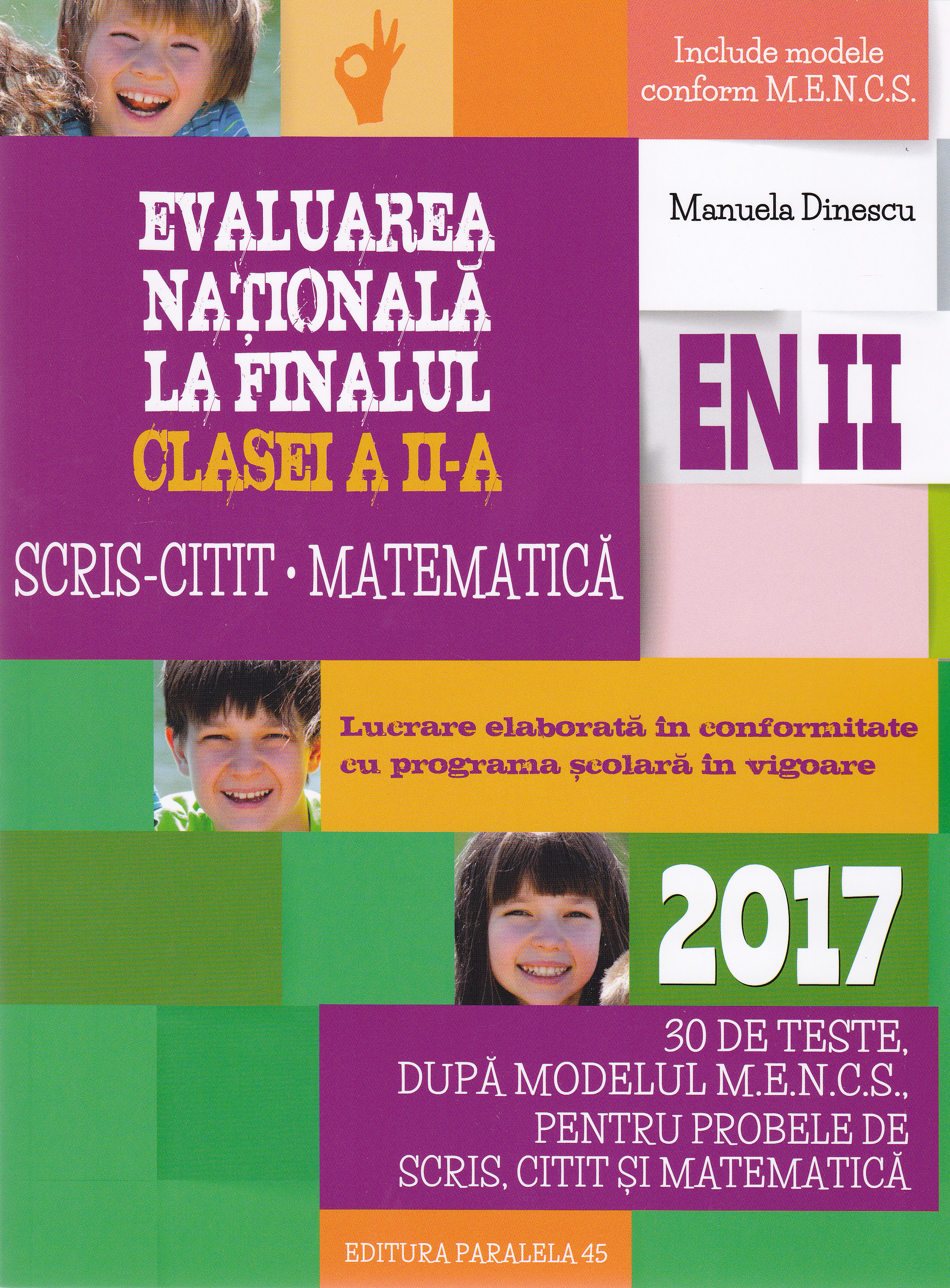 2017 Evaluare nationala cls 2 Scris-citit. Matematica - Manuela Dinescu