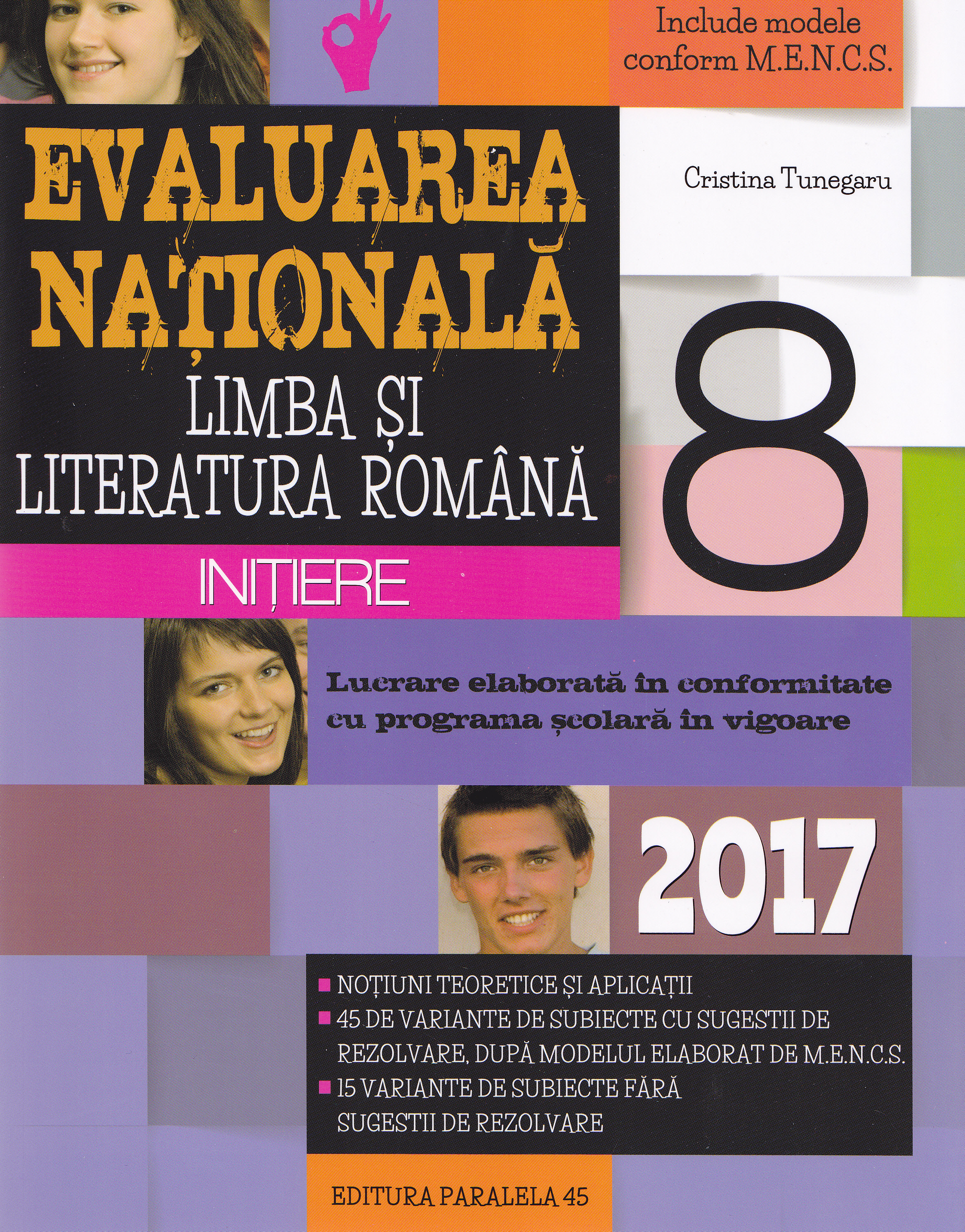 2017 Evaluare nationala Romana cls 8 Initiere - Cristina Tunegaru
