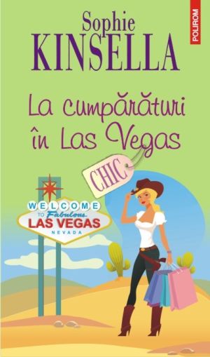 La cumparaturi in Las Vegas - Sophie Kinsella