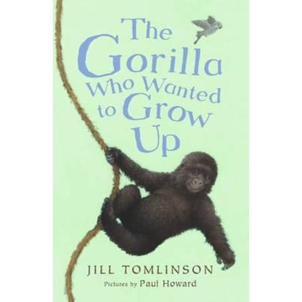Gorilla Who Wanted to Grow Up