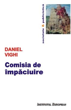 Poza produsului Comisia de impaciuire - Daniel Vighi