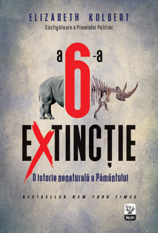 A 6-a extinctie - Elizabeth Kolbert