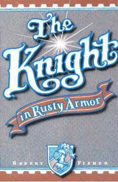 Poza produsului Knight in Rusty Armor