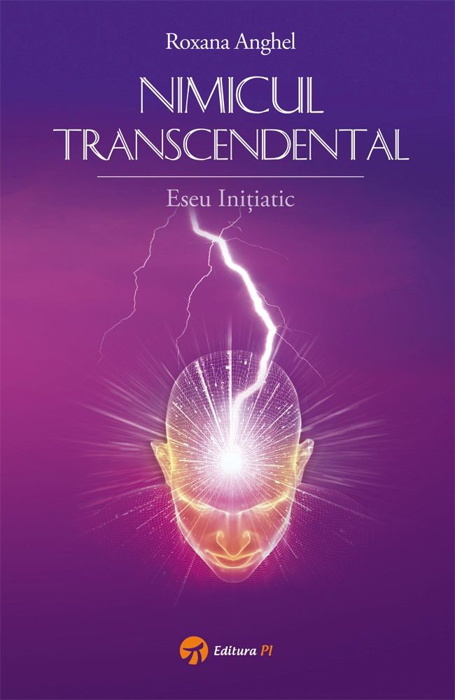 Nimicul transcendental - Roxana Anghel