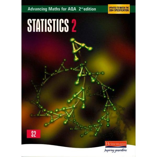 Advancing Maths for AQA: Statistics 2 (S2)