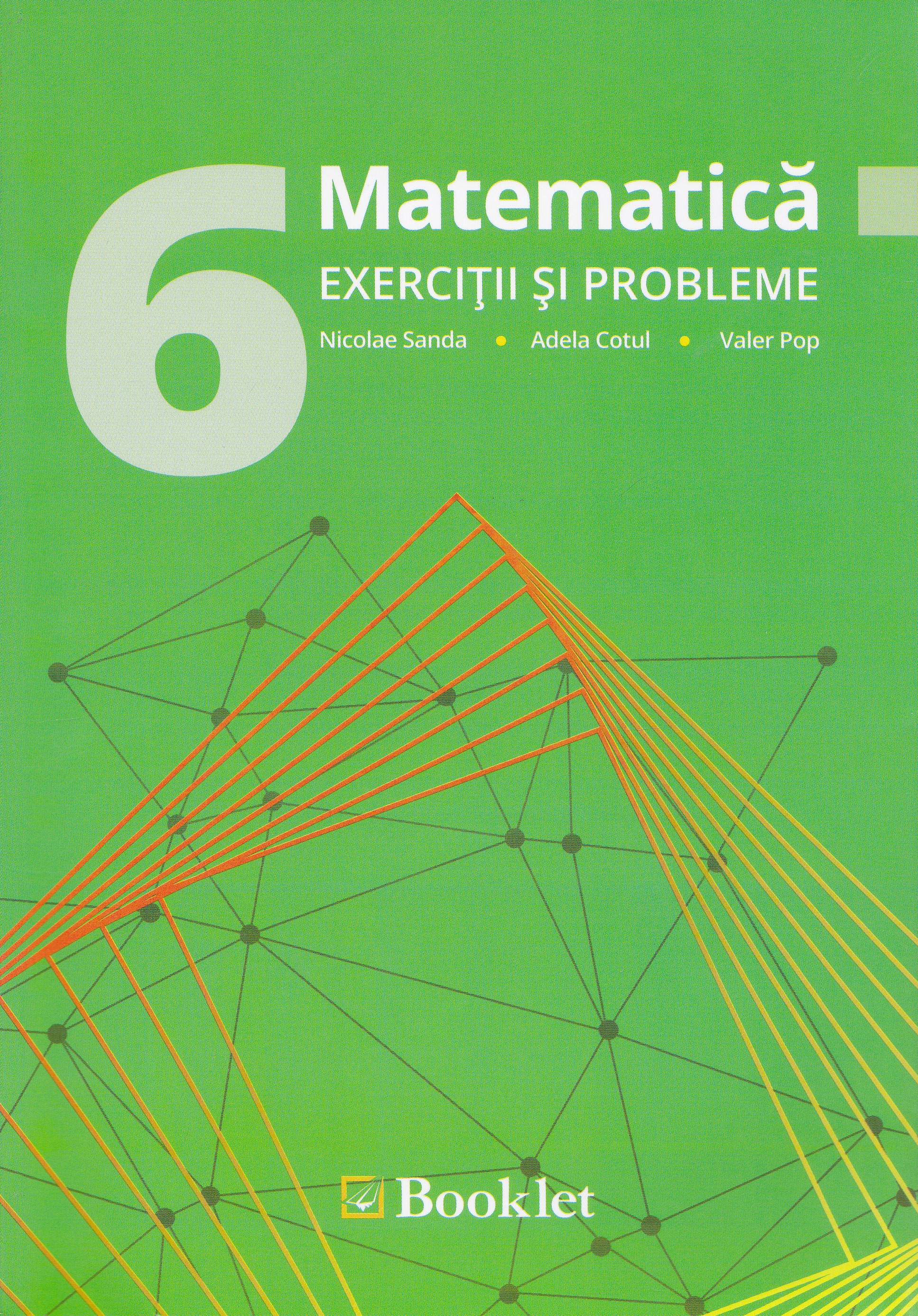 Matematica cls 6 Exercitii si probleme - Nicolae Sanda, Adela Cotul
