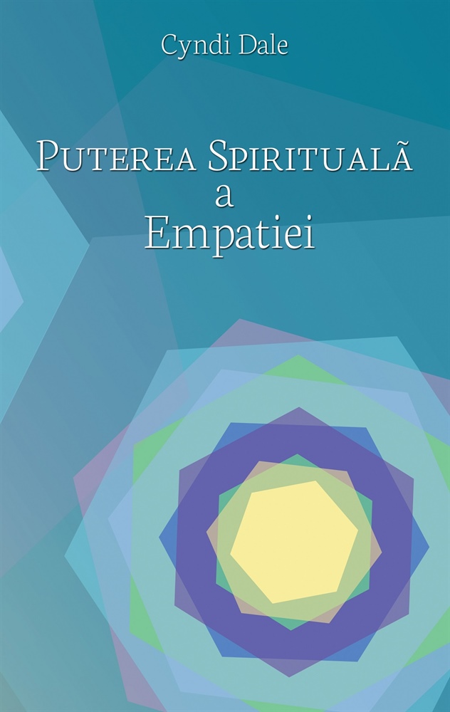 Puterea spirituala a empatiei-Cyndi Dale