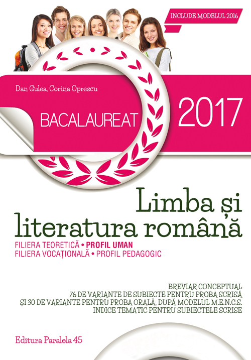 Bac 2017. Limba si literatura romana. Profilul uman - Dan Gulea, Corina Oprescu