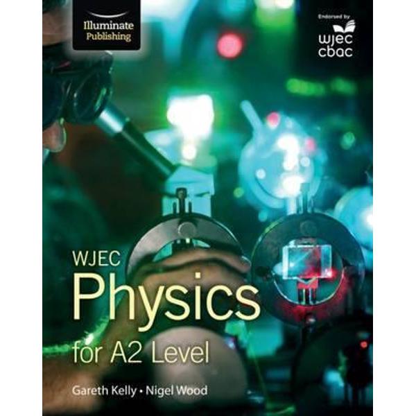 WJEC Physics for A2
