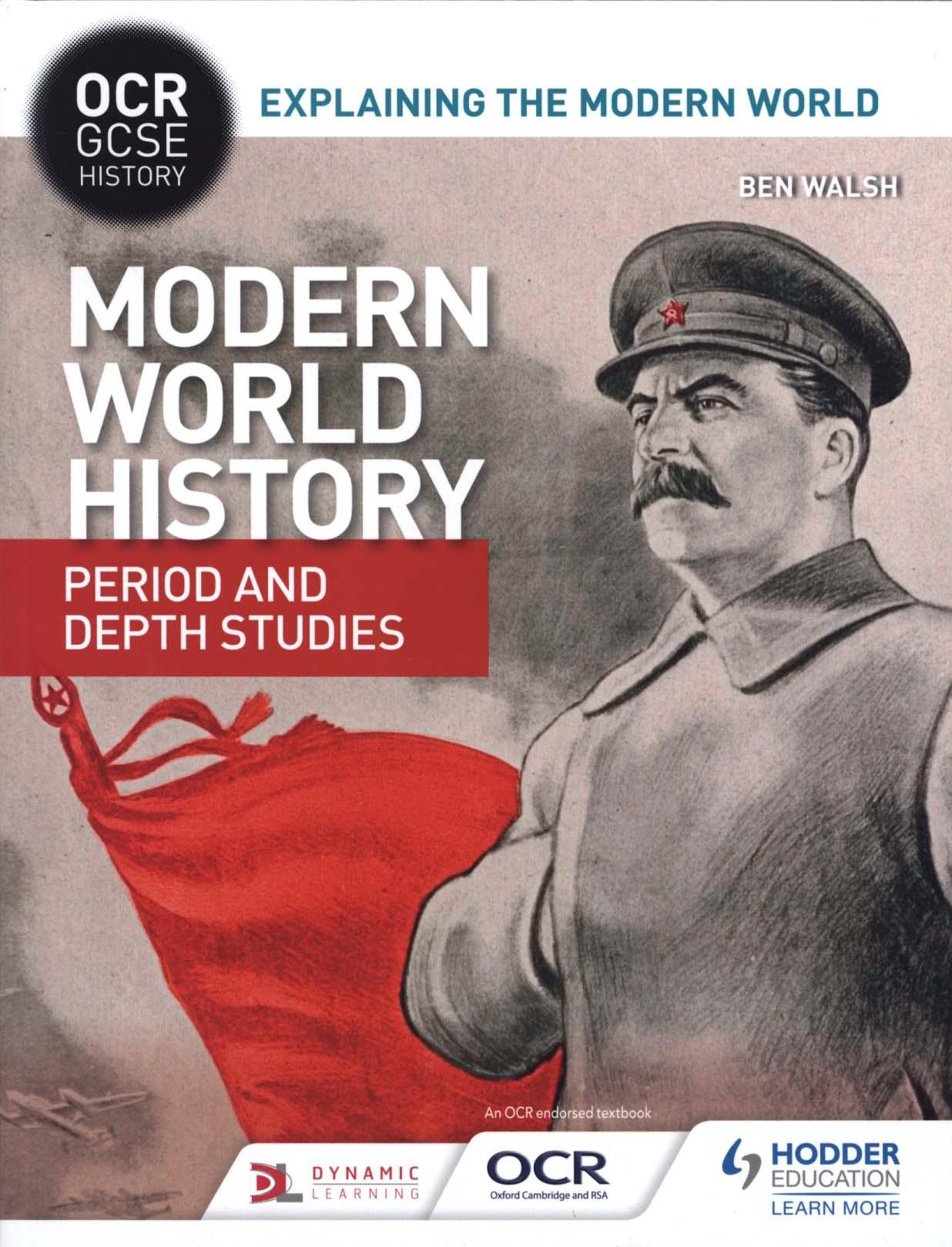 OCR GCSE History Explaining the Modern World: Modern World H