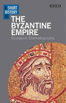 Short History of the Byzantine Empire