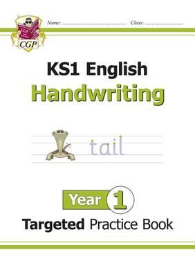 New KS1 English Targeted Practice Book: Handwriting - Year 1