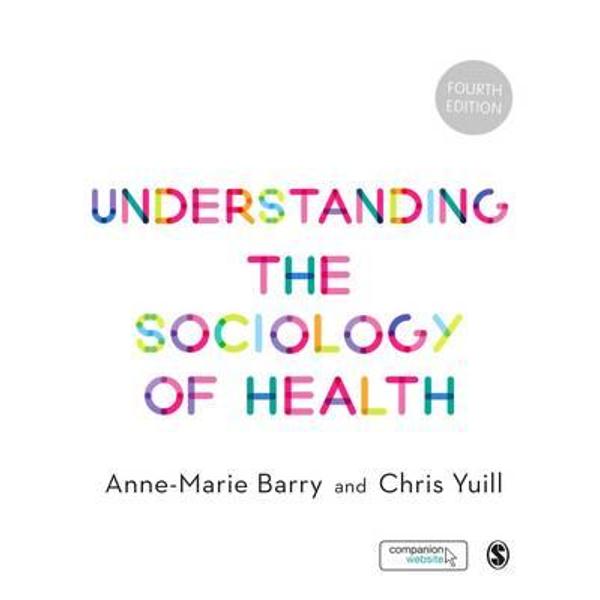 Understanding the Sociology of Health