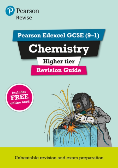 REVISE Edexcel GCSE (9-1) Chemistry Higher Revision Guide